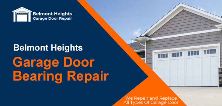 garage door bearing repair in Belmont Heights